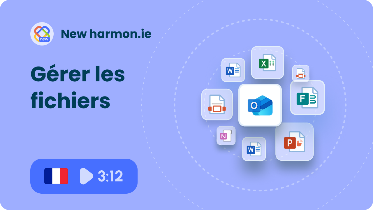 Gérer les fichiers et les emplacements Microsoft 365 avec harmon.ie